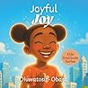 Joyful Joy: A sto...