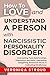 How To Love and Understand a Person With Narcissistic Persona... by Veronica Stroud