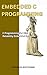 Embedded C Programming : C Programming for high reliability embedded systems