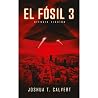 El Fósil 3