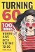 Turning 60 - 100 Things Wom...