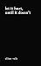 Let It Hurt, Until It Doesn’t: A Poetry & Healing Journal for Everything That Still Hurts