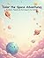 Color the Space Adventures:...