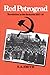 Red Petrograd: Revolution i...