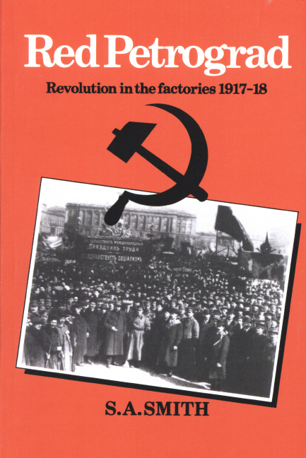 Red Petrograd: Revolution in the Factories, 1917–1918