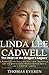 Linda Lee Cadwell: The Hear...