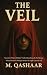 The Veil Narrative Where Hi...