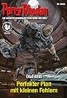Perfekter Plan mit kleinen Fehlern