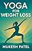 Yoga for Weight Loss: Dynam...