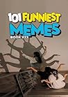 101 FUNNIEST MEME...