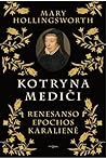 Kotryna Mediči: R...