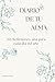 DIARIO DE TU ALMA: 365 Reflexiones, una para cada día del año (Spanish Edition)