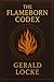The Flameborn Codex: The Sa...