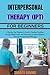 INTERPERSONAL THERAPY (IPT)...