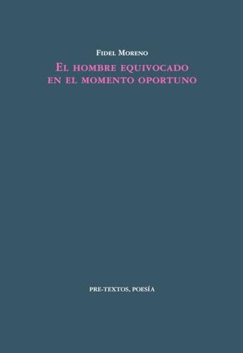 El hombre equivocado en el momento oportuno (Paperback)