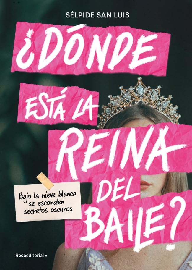 ¿Dónde está la reina del baile? (Paperback)
