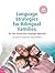 Language Strategies for Bilingual Families: The One-Parent-One-Language Approach