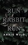 Run Rabbit Run: A...