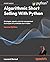 Algorithmic Short Selling With Python: Strategies, signals, and risk management techniques for profitable short trades