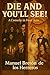 Die and You'll See! - A Com...
