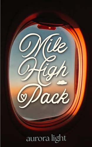 Mile High Pack (Kindle Edition)