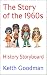 The Story of the 1960s by Keith Goodman