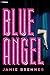 Blue Angel: An Erotic Roman...