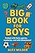 Big Book For Boys: Packed w...