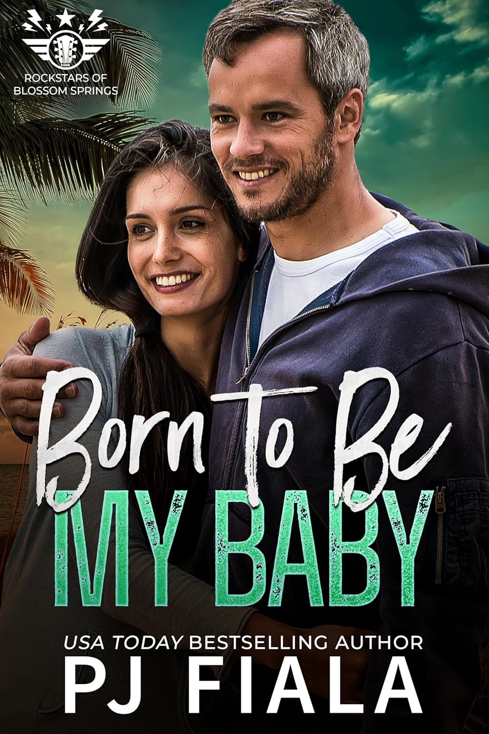 Born to Be My Baby (Rockstars of Blossom Springs #1)