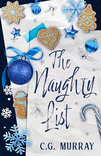 The Naughty List: A Spicy Holiday Romance Novella (Kindle Edition)
