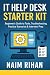 IT Help Desk Starter Kit: B...