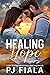 Healing Hope (Lynyrd Station Protectors - Trafficking, #8)