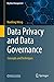 Data Privacy and Data Governance: Concepts and Techniques (Big Data Management)