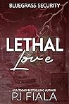 Lethal Love (Bluegrass Security, #3)