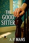 The Good Sitter: ...