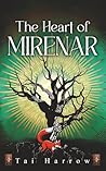 The Heart of Mirenar by Tai Harrow