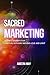 Sacred Marketing by Ameera May