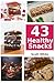 42 Healthy Snack Recipes: S...