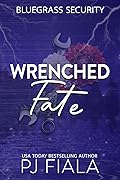 Wrenched Fate