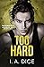 Too Hard (Hayes Brothers #5)