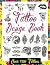 Tattoo Design Book: Over 13...