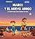 Marco y el nuevo amigo by Demian Bucay