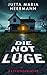 Die Notlüge: Psychothriller