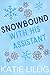 Snowbound With His Assistant by Katie Lillig