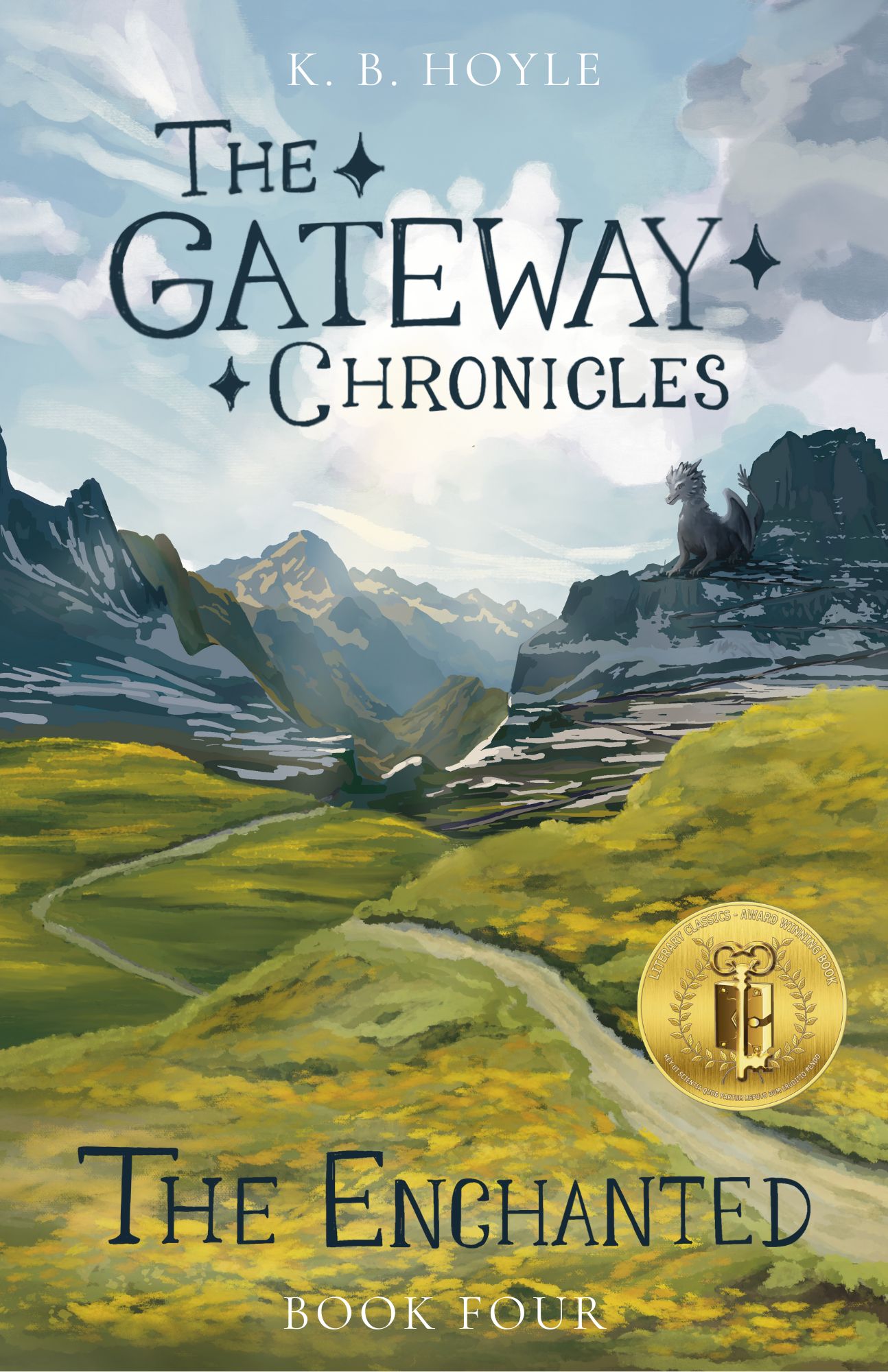 The Enchanted (The Gateway Chronicles Book 4)
