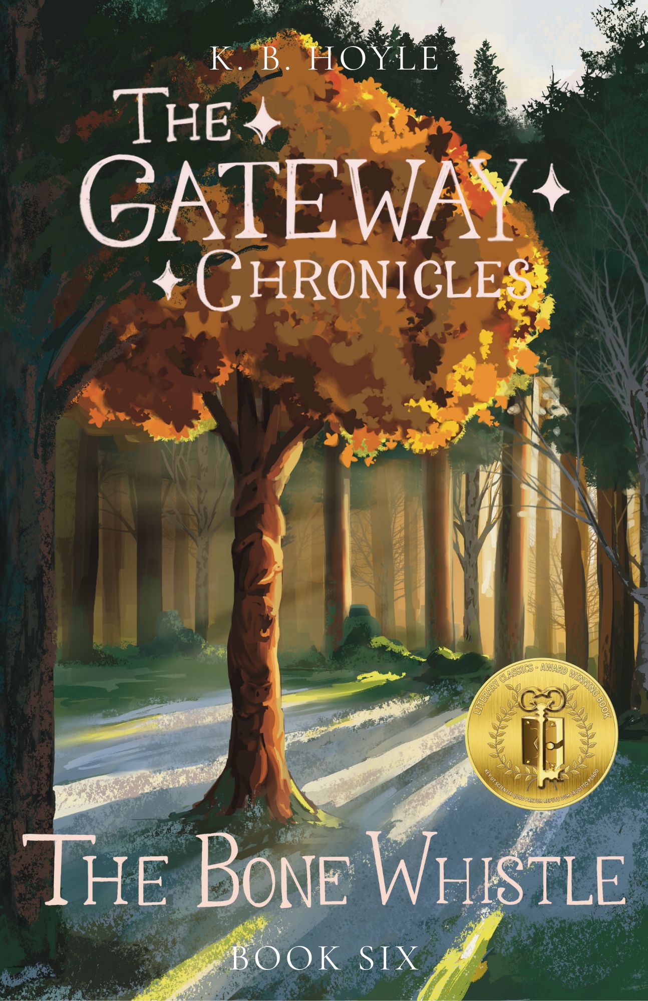 The Bone Whistle (The Gateway Chronicles Book 6)