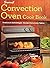 Convection Oven Cook Book