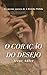 O Coração do Desejo