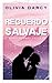Recuerdo Salvaje: Un romanc...