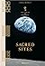 Sacred Sites. The Library o...